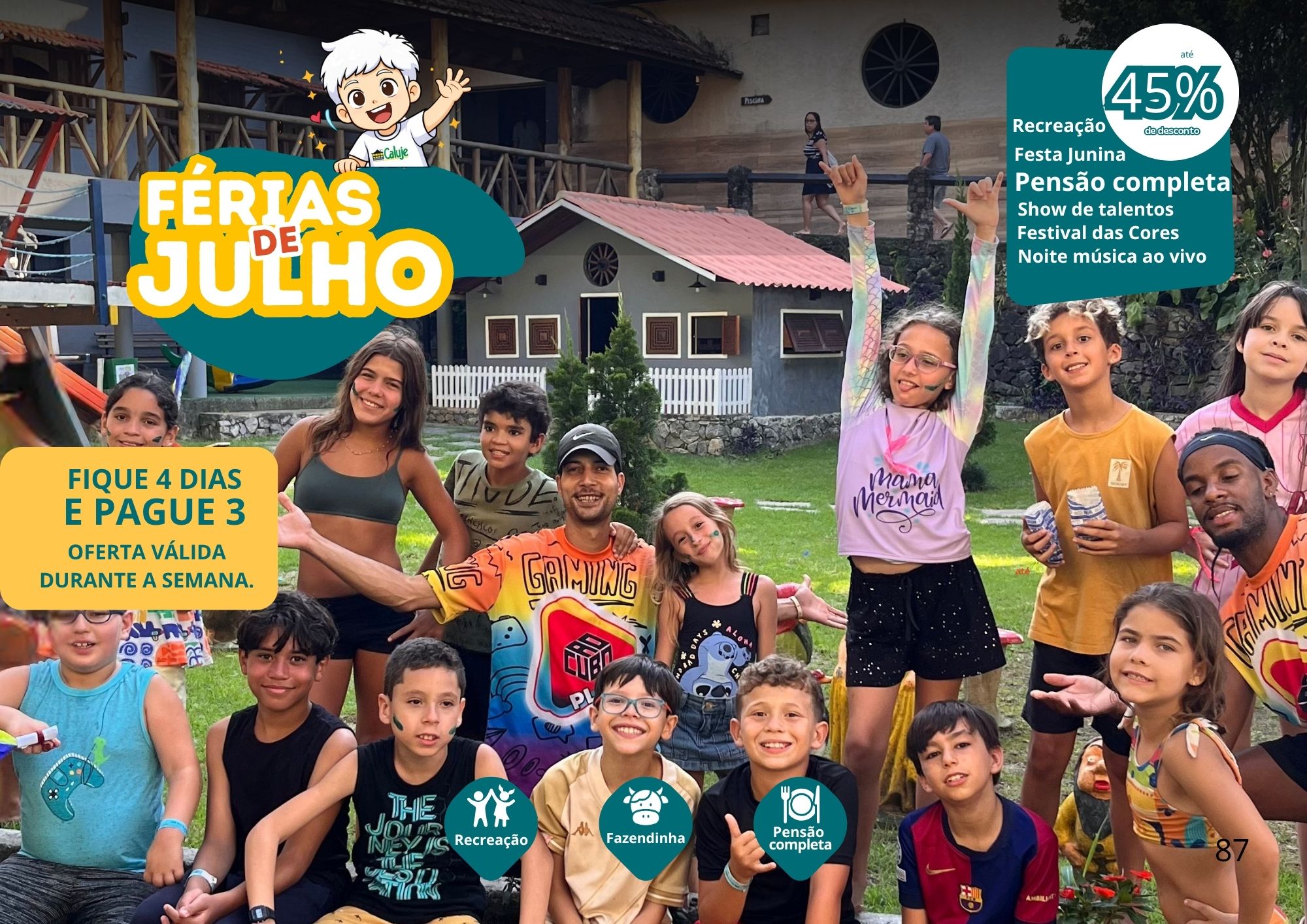 Férias de Julho no Caluje