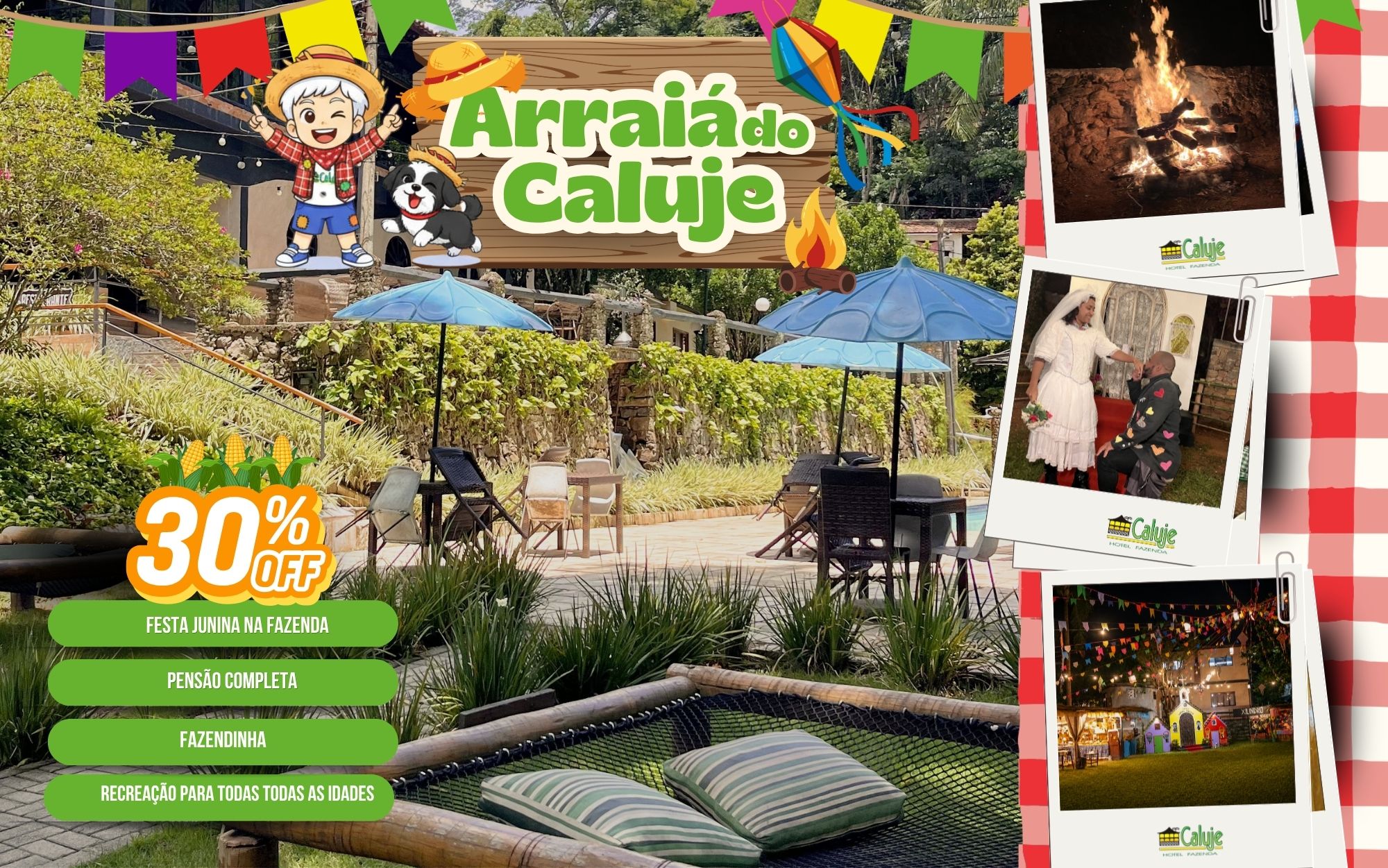 Arraiá Caluje – Junho, Julho e Agosto